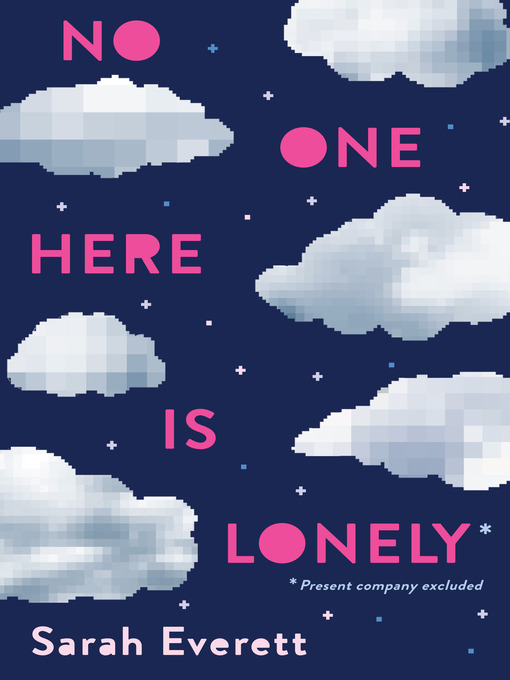 Title details for No One Here Is Lonely by Sarah Everett - Wait list